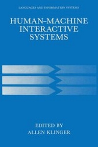 Enlarge image Cover: Human-Machine Interactive Systems - Kluwer Academic / Plenum Publishers
