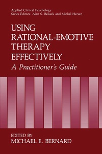 Enlarge image Cover: Using Rational-Emotive Therapy Effectively - Plenum Publishing Co.,N.Y.