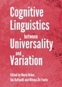 Cover: Cognitive Linguistics between Universality and Variation - Cambridge Scholars Publishing