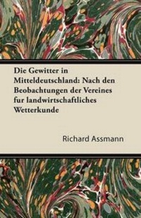 Abbildung von: Die Gewitter in Mitteldeutschland - Read Books