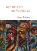Cover: Art and Life in Melanesia - Cambridge Scholars Publishing