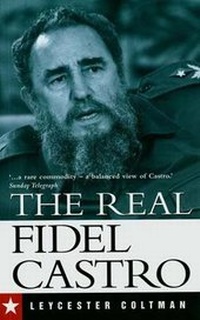 Enlarge image Cover: The Real Fidel Castro - Yale University Press