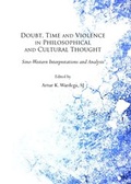 Cover: Doubt, Time and Violence in Philosophical and Cultural Thought - Cambridge Scholars Publishing