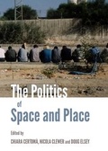 Cover: The Politics of Space and Place - Cambridge Scholars Publishing