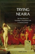 Cover: Trying Neaira - Yale University Press