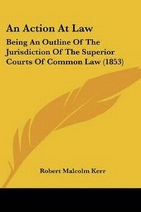 Abbildung von: An Action At Law - Kessinger Publishing