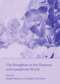 Cover: The Noughties in the Hispanic and Lusophone World - Cambridge Scholars Publishing