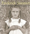 Cover: The Art of Frederick Sommer - Yale University Press