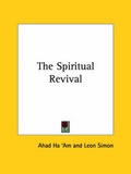 Cover: The Spiritual Revival - Kessinger Publishing