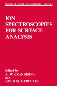 Abbildung von: Ion Spectroscopies for Surface Analysis - Springer