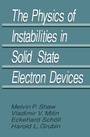 Cover: The Physics of Instabilities in Solid State Electron Devices - Springer