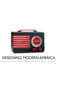 Cover: Designing Modern America - Yale University Press