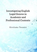 Cover: Investigating English Legal Genres in Academic and Professional Contexts - Cambridge Scholars Publishing