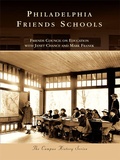 Cover: Philadelphia Friends Schools - Arcadia Publishing (SC)