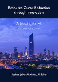 Enlarge image Cover: Resource Curse Reduction through Innovation - A Blessing for All - The Case of Kuwait - Cambridge Scholars Publishing