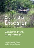 Cover: Dramatising Disaster - Cambridge Scholars Publishing
