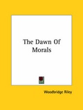 Bild: The Dawn Of Morals - Kessinger Publishing