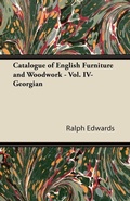 Cover: Catalogue of English Furniture and Woodwork - Vol. IV-Georgian - Read Books