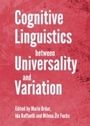 Cover: Cognitive Linguistics between Universality and Variation - Cambridge Scholars Publishing