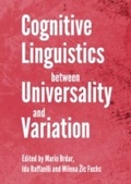 Cover: Cognitive Linguistics between Universality and Variation - Cambridge Scholars Publishing