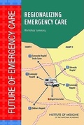 Cover: Regionalizing Emergency Care - National Academies Press
