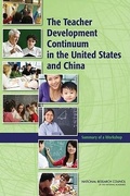 Cover: The Teacher Development Continuum in the United States and China - National Academies Press