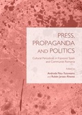 Cover: Press, Propaganda and Politics - Cambridge Scholars Publishing