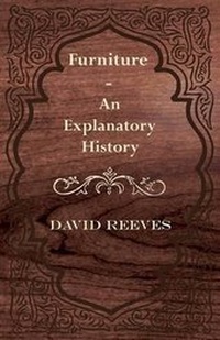 Enlarge image Cover: Furniture - An Explanatory History - Read Books