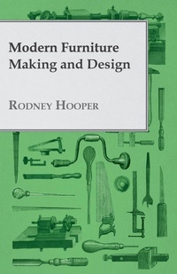 Abbildung von: Modern Furniture Making and Design - Read Books