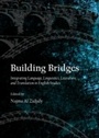 Cover: Building Bridges - Cambridge Scholars Publishing