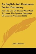 Cover: An English and Cantonese Pocket-Dictionary - Kessinger Publishing