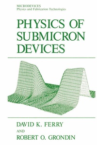 Enlarge image Cover: Physics of Submicron Devices - Springer