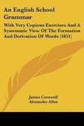 Cover: An English School Grammar - Kessinger Publishing