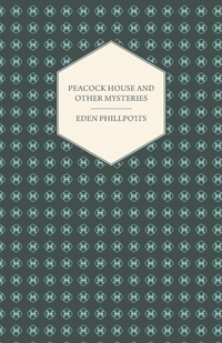 Abbildung von: Peacock House and Other Mysteries - Read Books