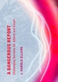 Cover: Dangerous Report - Cambridge Scholars Publishing