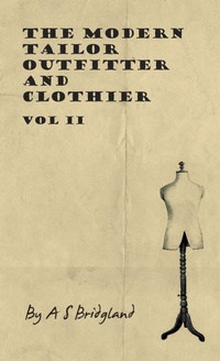 Abbildung von: The Modern Tailor Outfitter And Clothier - Vol II - Read Books