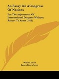 Cover: An Essay On A Congress Of Nations - Kessinger Publishing