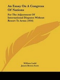 Enlarge image Cover: An Essay On A Congress Of Nations - Kessinger Publishing