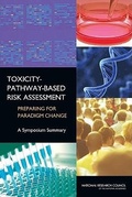 Cover: Toxicity-Pathway-Based Risk Assessment - National Academies Press