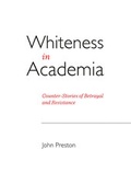 Cover: Whiteness in Academia - Cambridge Scholars Publishing