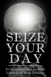 Enlarge image Cover: Seize Your Day - Xlibris
