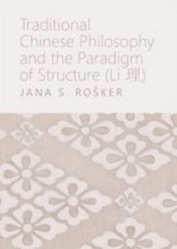 Enlarge image Cover: Traditional Chinese Philosophy and the Paradigm of Structure (Li c - Cambridge Scholars Publishing