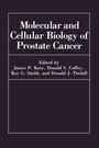 Cover: Molecular and Cellular Biology of Prostate Cancer - Kluwer Academic / Plenum Publishers