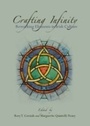 Cover: Crafting Infinity - Cambridge Scholars Publishing