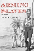 Cover: Arming Slaves - Yale University Press