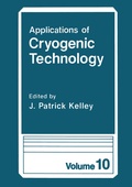 Cover: Applications of Cryogenic Technology - Kluwer Academic/Plenum Publishers