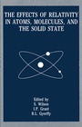 Cover: The Effects of Relativity in Atoms, Molecules, and the Solid State - Springer