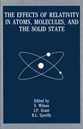 Cover: The Effects of Relativity in Atoms, Molecules, and the Solid State - Springer