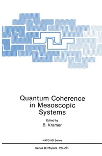 Enlarge image Cover: Quantum Coherence in Mesoscopic Systems - Springer