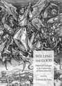 Cover: Willing the Good - Cambridge Scholars Publishing
